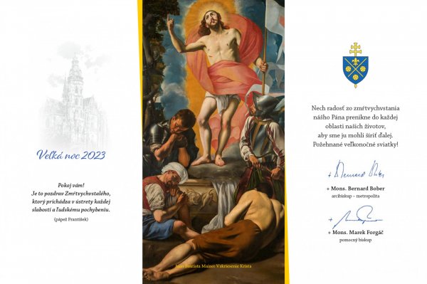 Velkonočný pozdrav 2023 otca arcibiskupa a pom biskupa